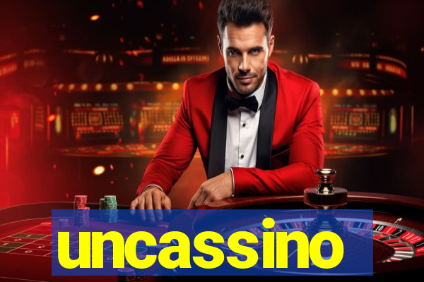 uncassino