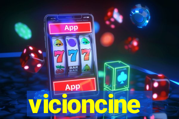 vicioncine