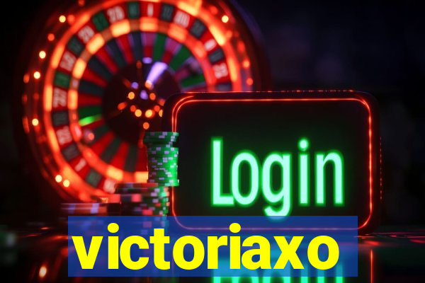 victoriaxo