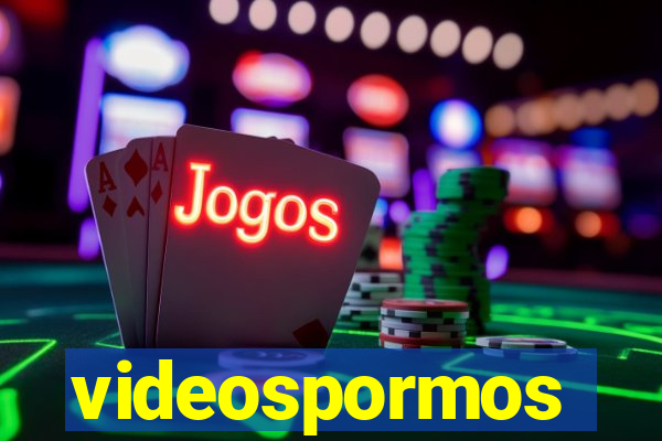 videospormos