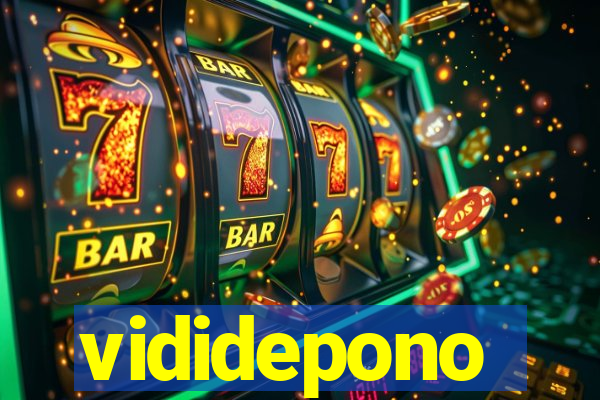 vididepono