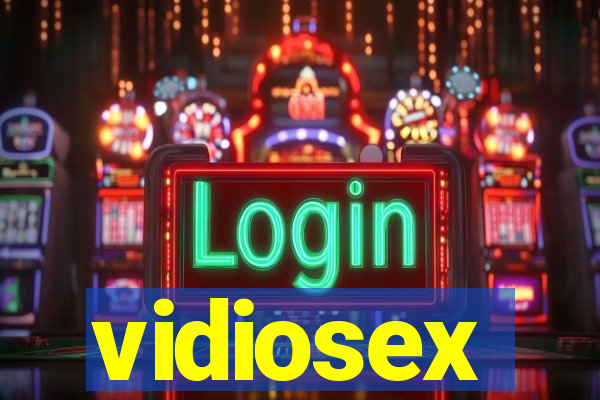 vidiosex