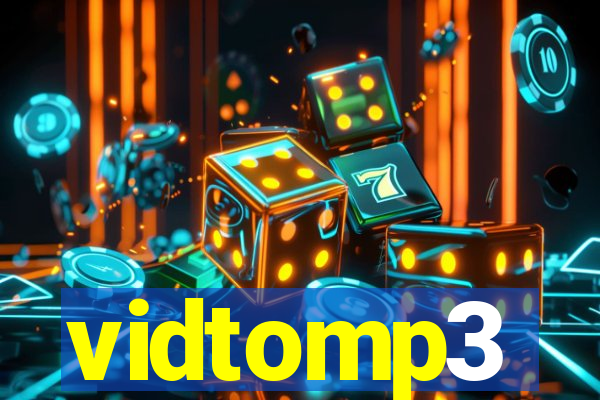 vidtomp3