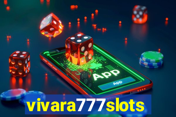 vivara777slots