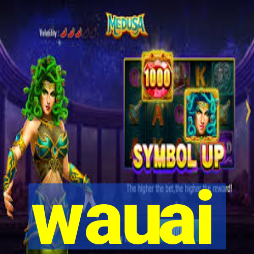 wauai