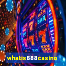 whatis888casino