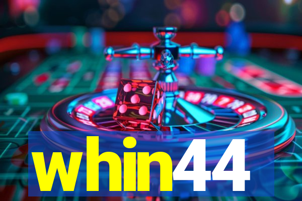 whin44