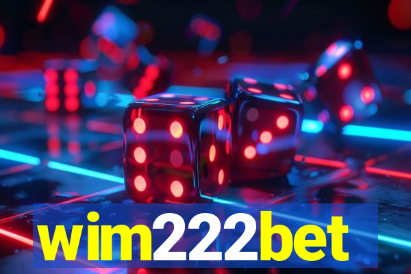 wim222bet