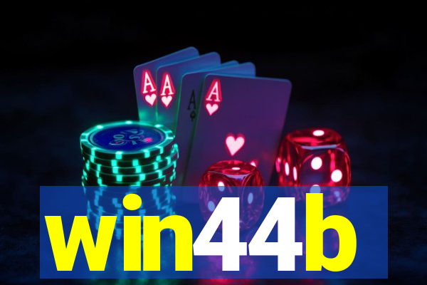 win44b