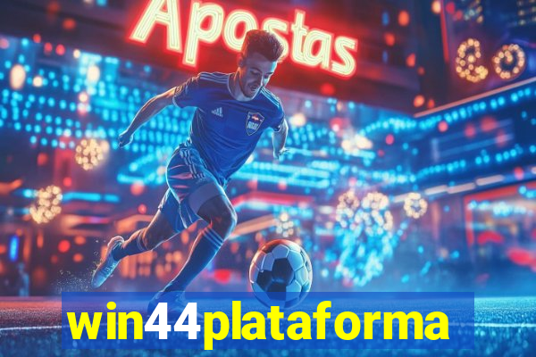 win44plataforma