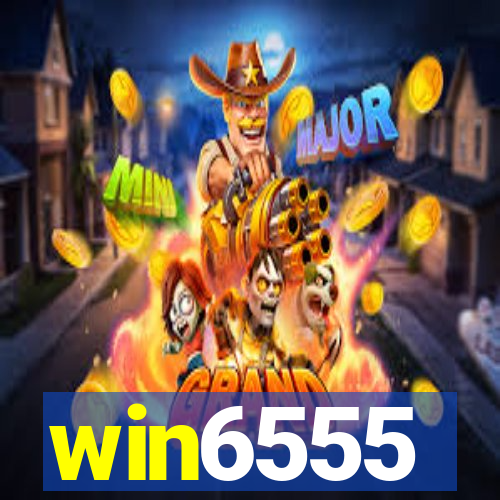 win6555