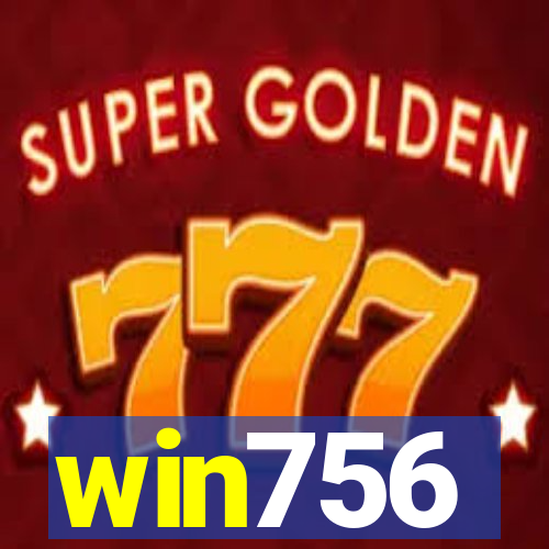 win756