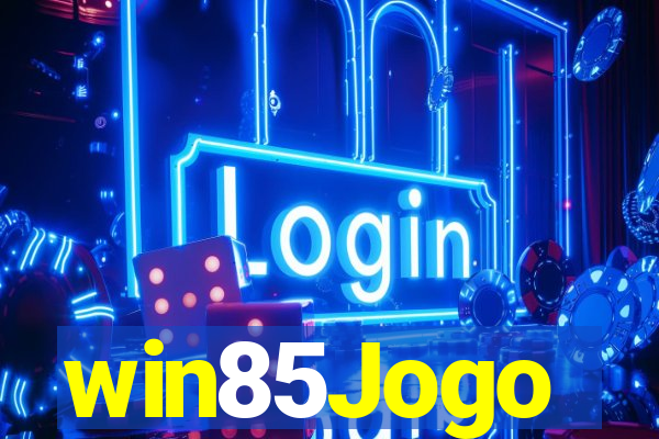 win85Jogo