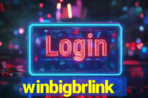 winbigbrlink