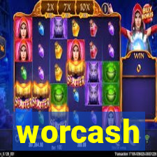 worcash