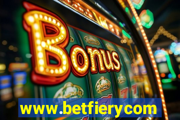 www.betfierycom