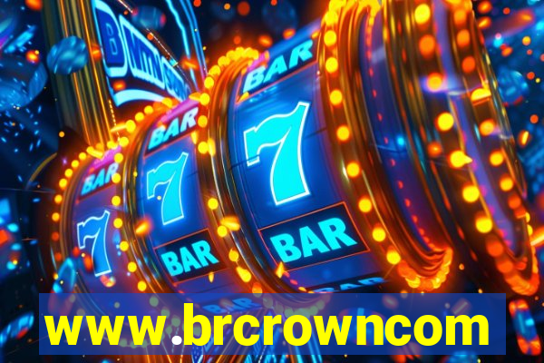 www.brcrowncom