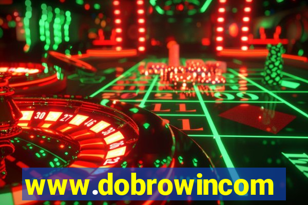 www.dobrowincom