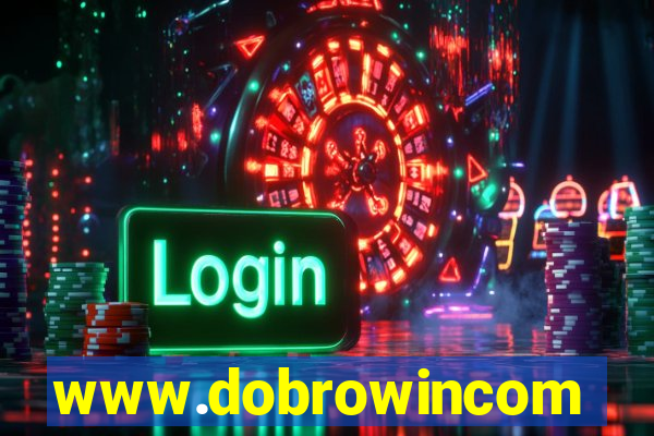 www.dobrowincom