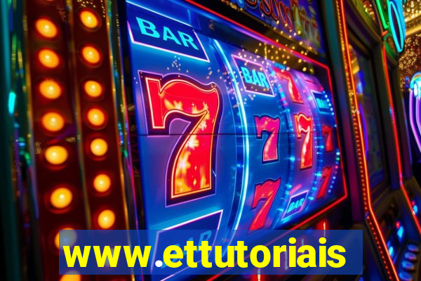 www.ettutoriais.com