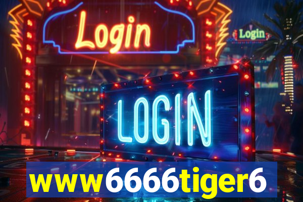 www6666tiger6