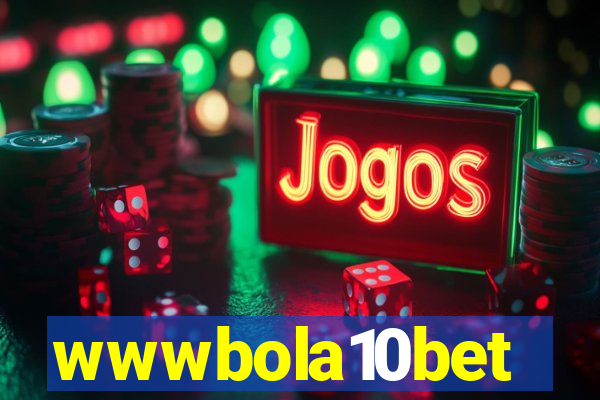 wwwbola10bet