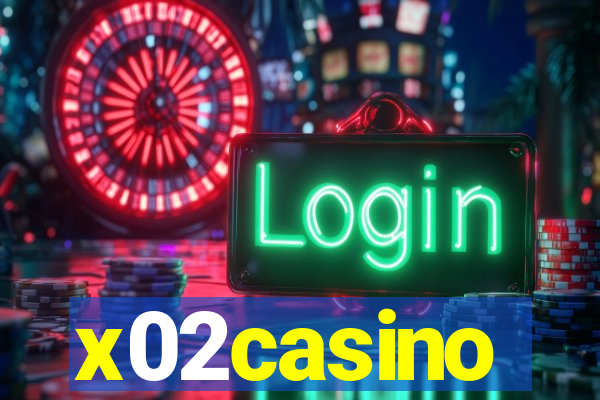 x02casino