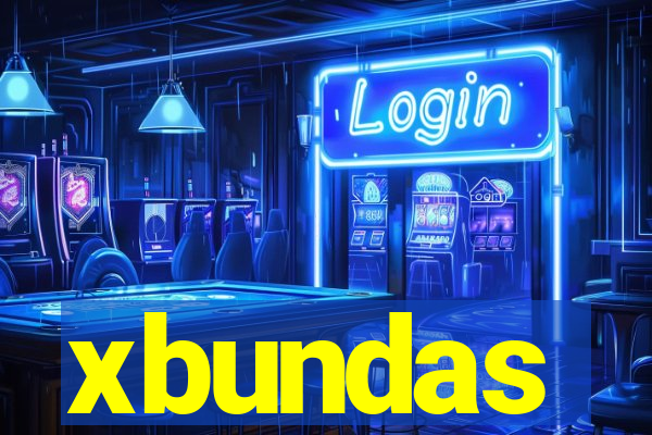 xbundas