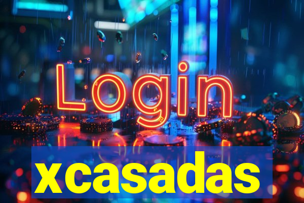 xcasadas