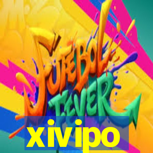 xivipo