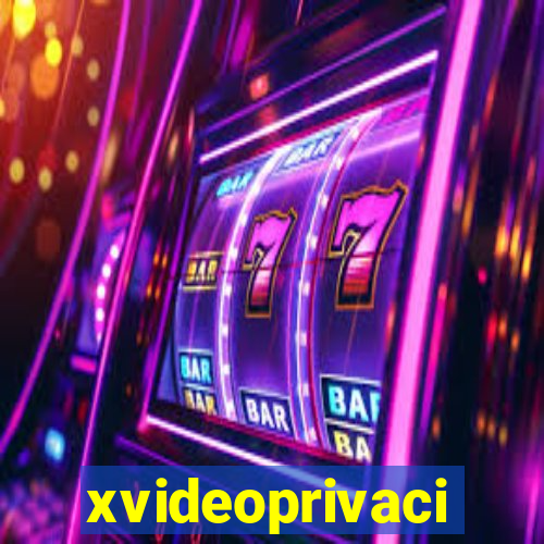 xvideoprivaci