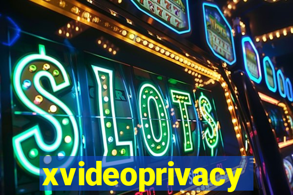 xvideoprivacy