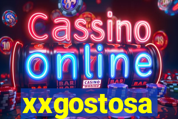 xxgostosa