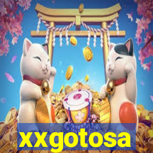 xxgotosa