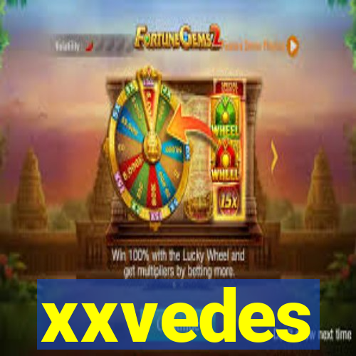 xxvedes