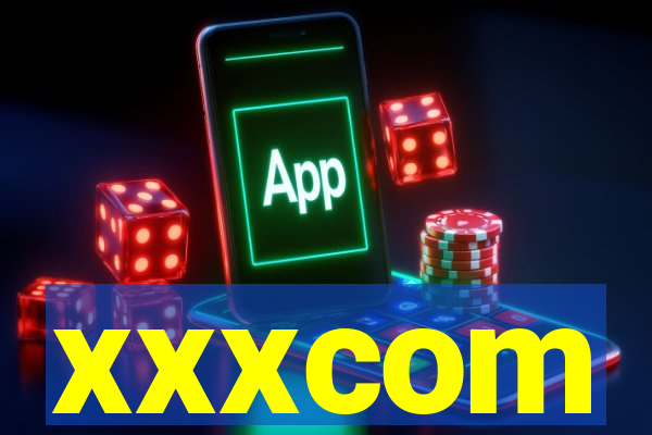 xxxcom