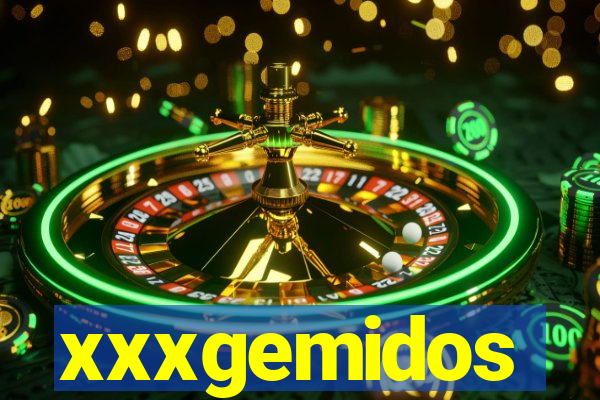 xxxgemidos