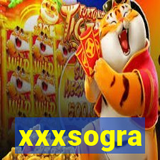 xxxsogra