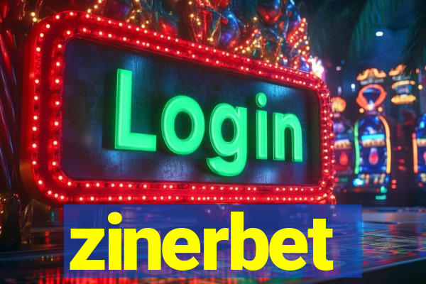 zinerbet