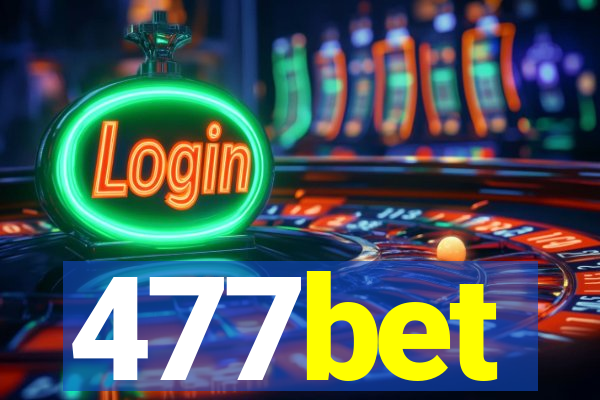 477bet
