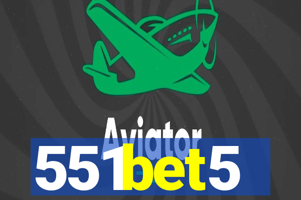 551bet5