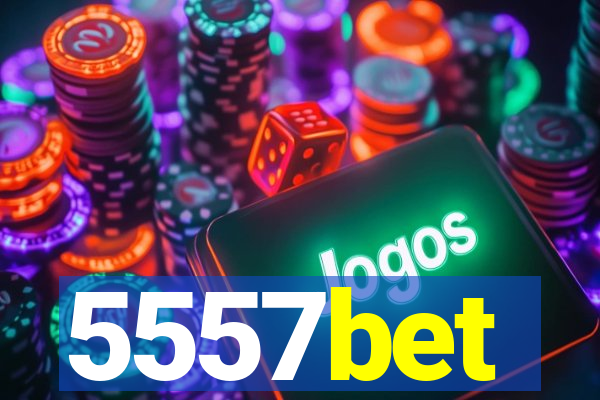 5557bet