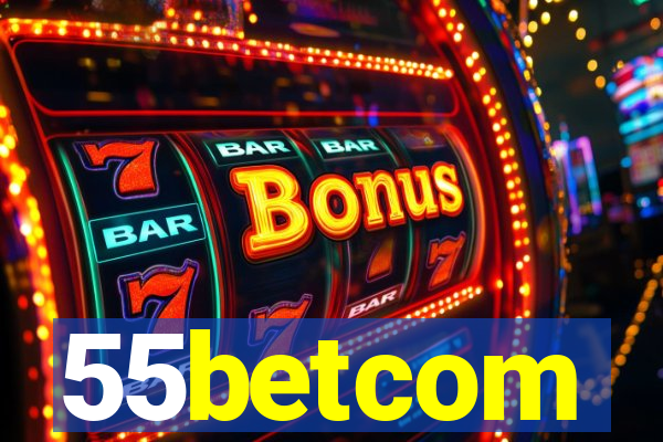55betcom