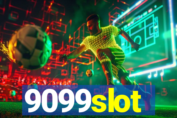 9099slot