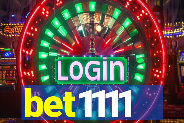 bet1111