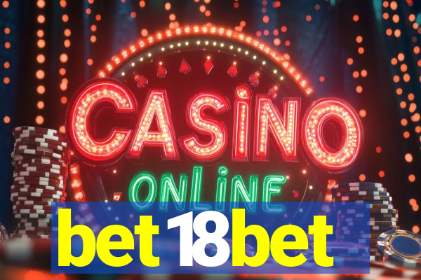 bet18bet