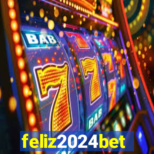 feliz2024bet