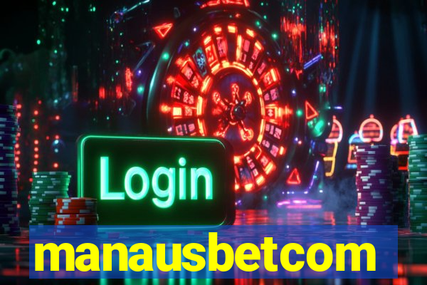 manausbetcom