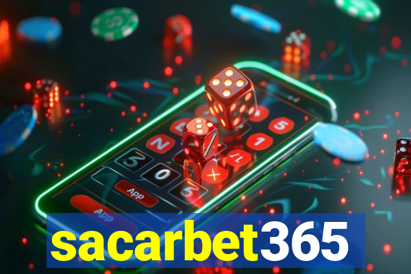 sacarbet365