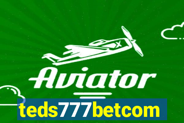 teds777betcom